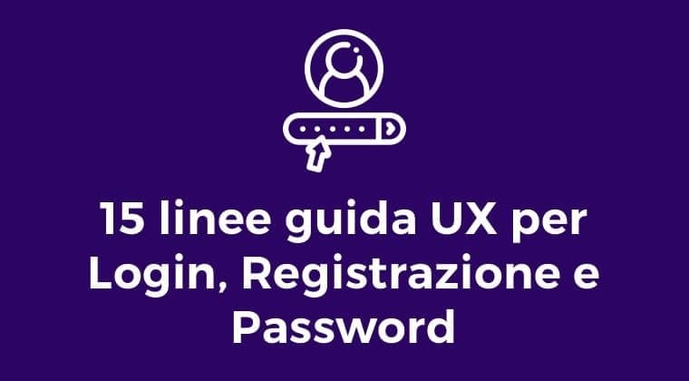 15 directrices UX para login, registro y contraseñas en 2026